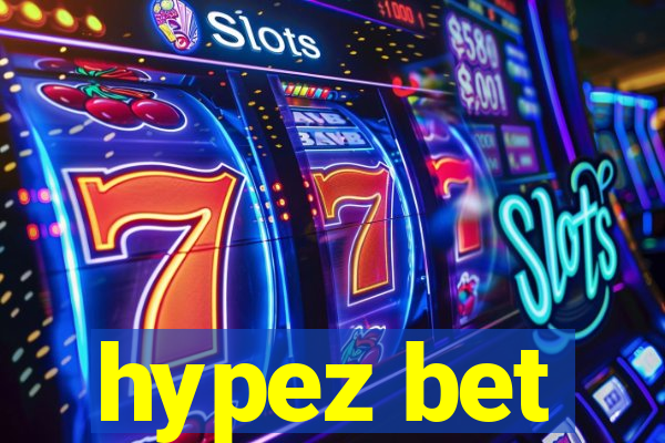 hypez bet